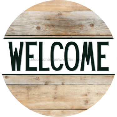 Everyday Door Hanger Welcome Dco - 01401 - Dh 18’ Round Wood